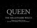 Queen - The Millionaire Waltz (Official Lyric Video)