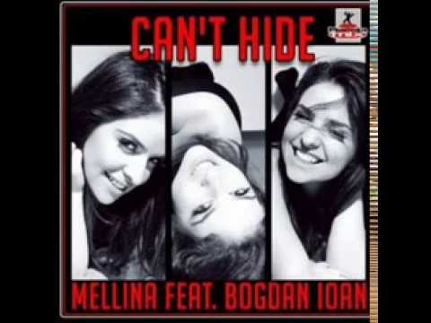 Mellina feat  Bogdan Ioan   Can't Hide