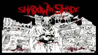 Shadow In Shade - Suffer & Die (Deathcore)
