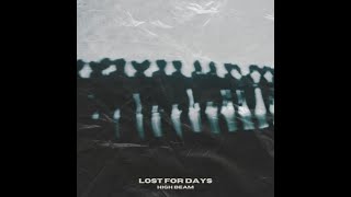 Download lagu High Beam - Lost for Days Geo Angelo Remix mp3