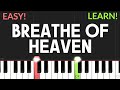 Breathe Of Heaven - Amy Grant | EASY Piano Tutorial