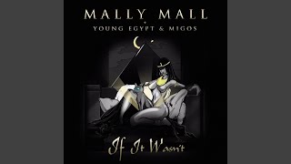 If It Wasn't For Your P*ssy (feat. Young Egypt & Migos)