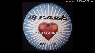 Dj R.O.C.K. - Dein Ist Mein Ganzes Herz (Original Mix)