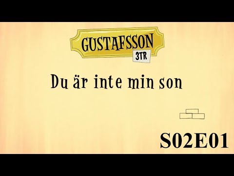 Gustafsson 3 tr S02e01 - Du är inte min son