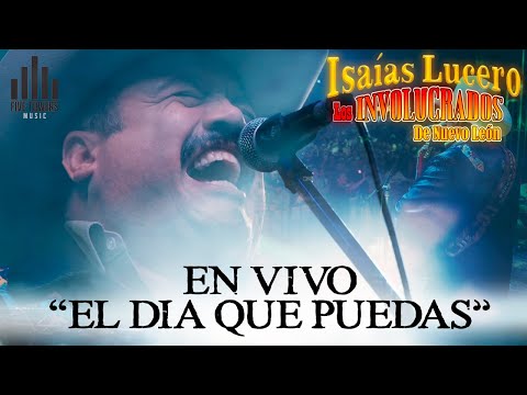 El Día Que Puedas - Isaías Lucero