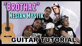 Brothaz - Nesian Mystik *GUITAR TUTORIAL*