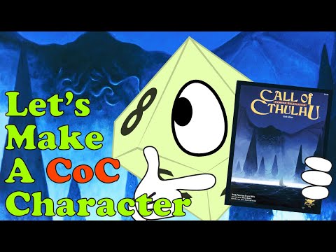 Let's Make A Call of Cthulhu Character