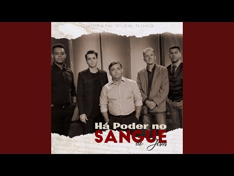 Há Poder no Sangue de Jesus