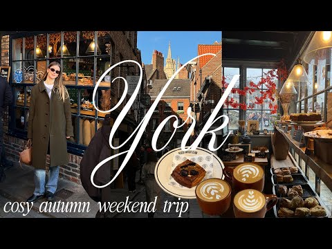 autumn trip to york | beautiful streets, incredible food & my favourite coffee in town