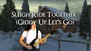 Sleigh Ride Together (Giddy Up Let's Go)