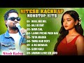 Nitesh Kachhap New Nagpuri Nonstop Song 2025 NiteshKachhap New Nagpuri Mp3 Song Collection