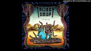 Tallboy Drop - My Μother Is Μy Sister Too