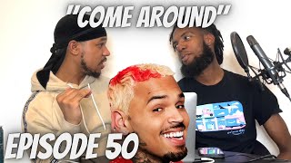 The So Boom Podcast | Episode 50 | Come Around