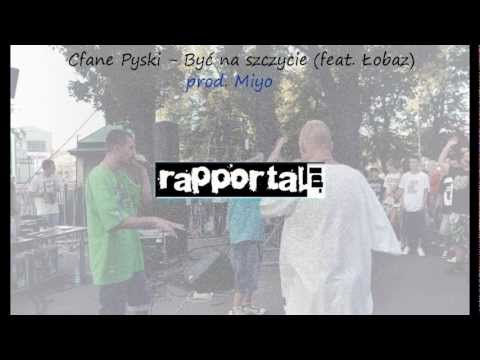 Cfane Pyski - Być na szczycie feat. Łobaz (prod. Miyo)