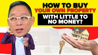 How To Buy Your Own Property With Little To No Money? | Chinkee Tan