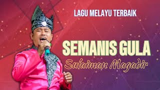 Download lagu SEMANIS GULA | SULAIMAN MAGADIR COVER mp3