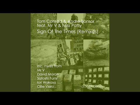 Sign of the Times (Satoshi Fumi Acid Dub) (feat. Mr V & Miss Patty)