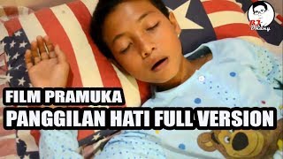 Download lagu FILM PRAMUKA - PANGGILAN HATI FULL VERSION mp3 Download lagu FILM PRAMUKA - PANGGILAN HATI FULL VERSION mp3