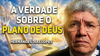 COMO DESCOBRI OPLANO DE DEUS NA MINHA VIDA? - HERNANDES DIAS LOPES