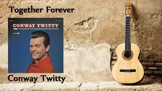 Conway Twitty - Together Forever