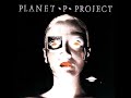 Planet P Project – I Won't Wake Up