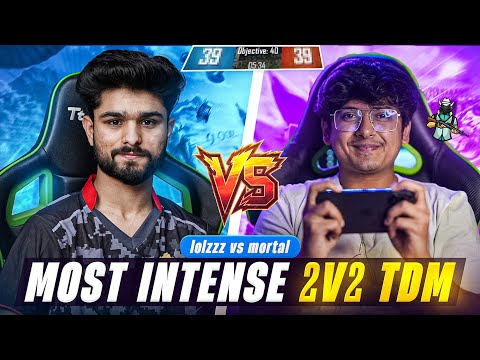 LoLzZz GAMING vs TEAM MORTAL MOST INTENSE 2V2 TDM FIGHT | LoLzZz & NEUTRINO vs WILLY & RONAK