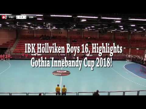 IBk Höllviken, Boys 16, Highlights, Gothia Innebandy Cup
