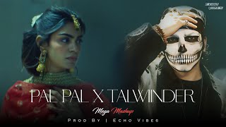 Download lagu Pal Pal x Talwiinder Mega Mashup | Haseen x Dhundhla x Tu | Trending Talwinnder Mashup mp3 Download lagu Pal Pal x Talwiinder Mega Mashup | Haseen x Dhundhla x Tu | Trending Talwinnder Mashup mp3