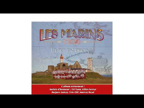 Les Marins d'Iroise - La forêt sur la rade (feat. Gilles Servat)
