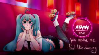 Atamai  You Make Me Feel Like Dancing! V3 English