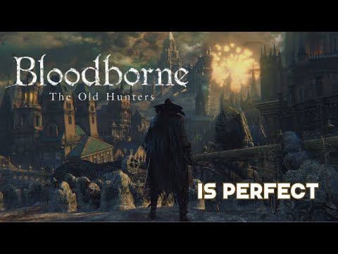 What made Bloodborne's The Old Hunters an excellent DLC?