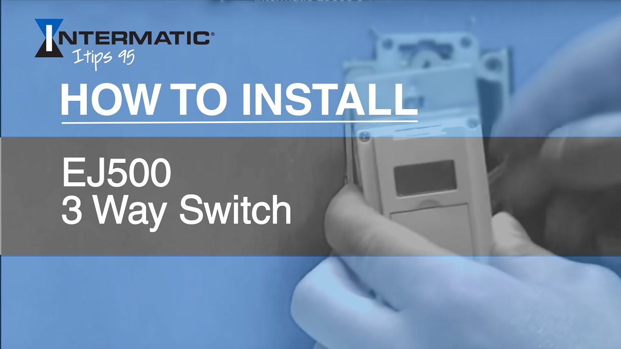 How to Install the EJ500 Three-Way Timer Switch