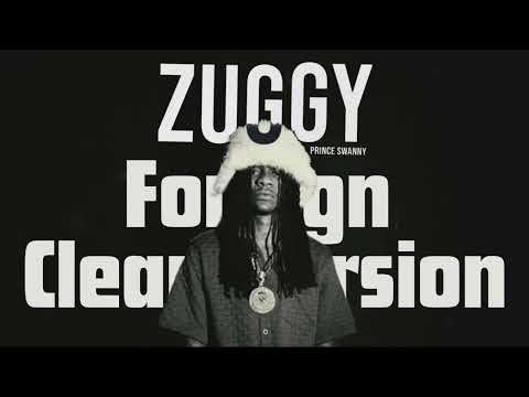 Prince Swanny- Foreign ft. Scale Baby (Clean Version)