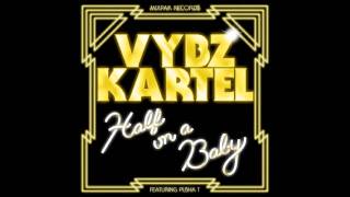 Vybz Kartel ft. Pusha T - Half On A Baby (Remix)