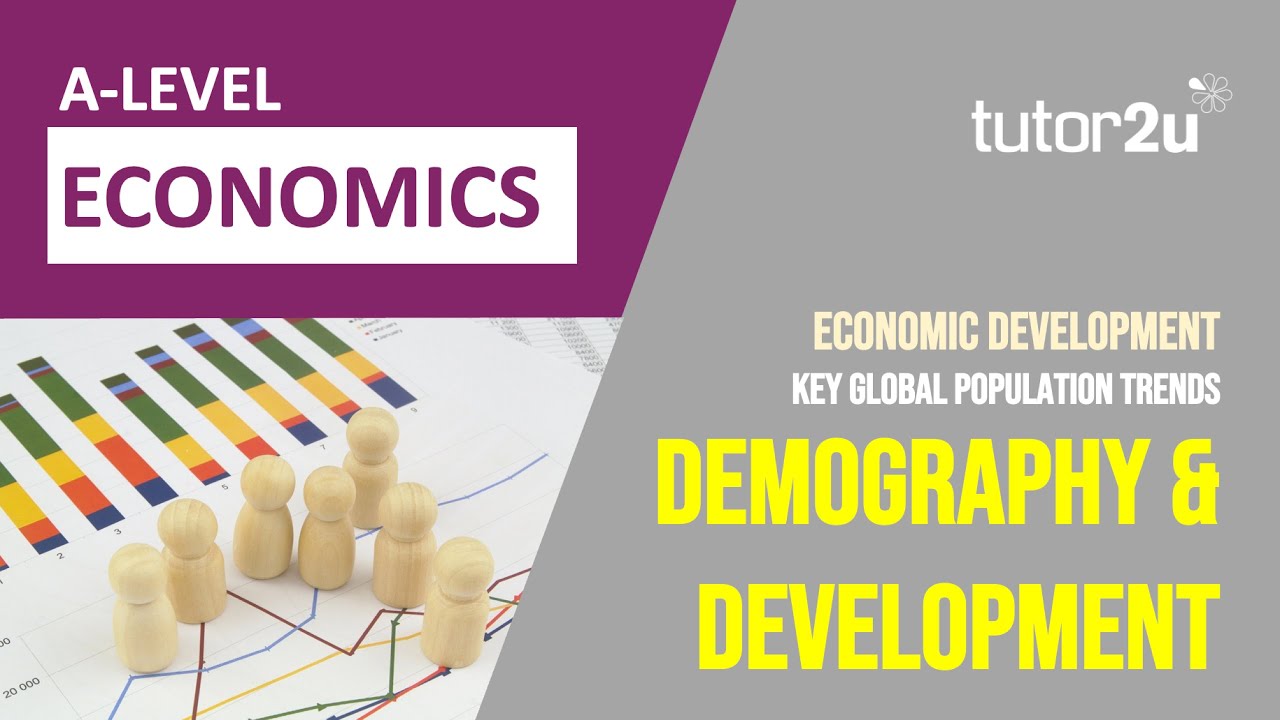 Demography and Development (Key Global Population Trends)