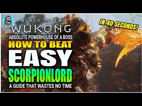 BEST HOW TO BEAT Scorpionlord Boss FAST EASY GUIDE | Black Myth Wukong