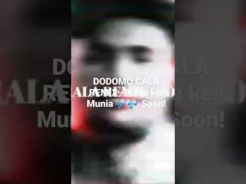 DODOMO CALA REMIX "-Voqa Kei Munia 2023 Latestt