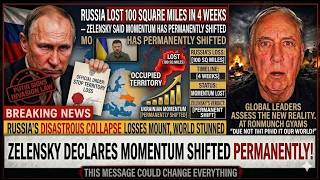 Russia Lost 100 Square Miles in 4 Weeks — Zelensky Said the Momentum Has Permanently Shifted