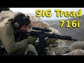 The SIG Sauer Tread 716i 21st Century Battle Rifle
