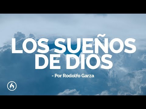 Los Sueños de Dios - Rodolfo Garza