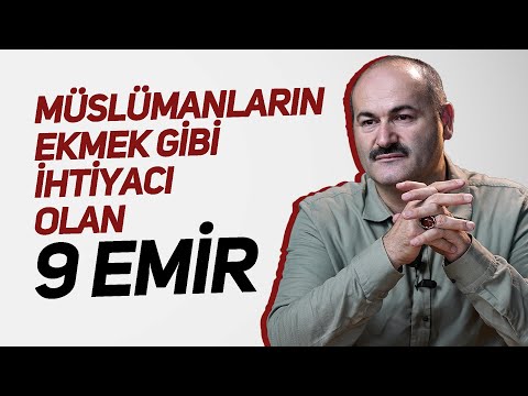 Müslümanların Ekmek Gibi İhtiyacı Olan 9 Emir - Said Şaşmaz | Hisar Kapısı