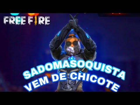 Sadomasoquista / Vem de Chicote - VERSÃO FREE FIRE