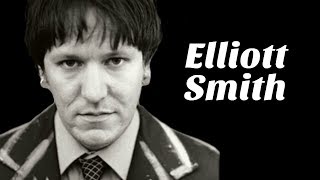 Understanding Elliott Smith