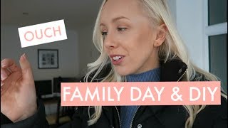 DIY & FAMILY DAY (AND A MINOR INJURY, OUCH!) | VLOG