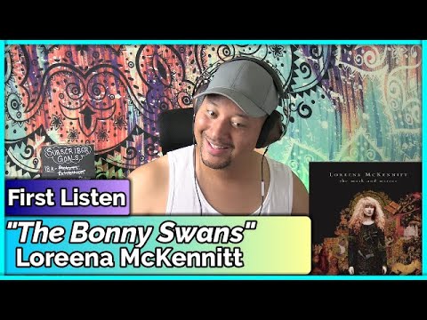 Loreena McKennitt- The Bonny Swans REACTION & REVIEW