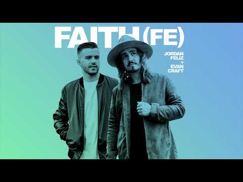 Jordan Feliz - "Faith (Fe)" Feat. Evan Craft (English/Spanish Version)