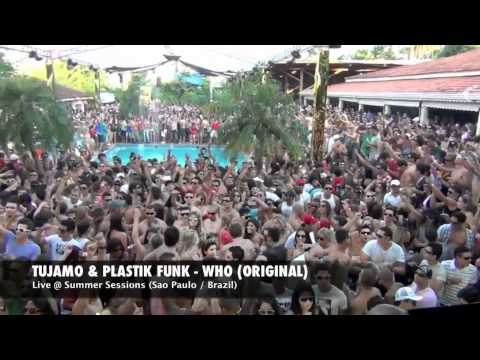 Tujamo & Plastik Funk - Who (Live @ Summer Sessions (Sao Paulo Brazil) (HD) (HQ)