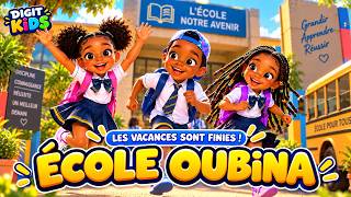 École Oubina 🎒 Les vacances sont finies ! | Digit Kids (Clip officiel)