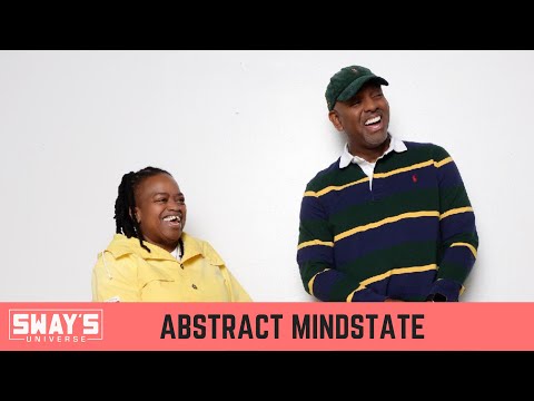 Abstract Mindstate On Their Kanye West Produced Album ‘Dreams Still Inspire’ | SWAY’S UNIVERSE