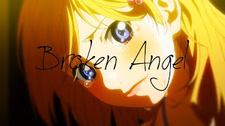 Broken Angel - AMV -「Anime MV」